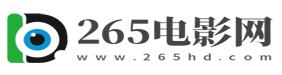 265電影網-最新電影電視劇在線觀看 265電影網-最新電影電視劇在線觀看